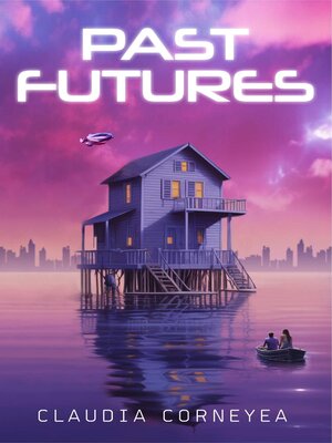 cover image of Past Futures